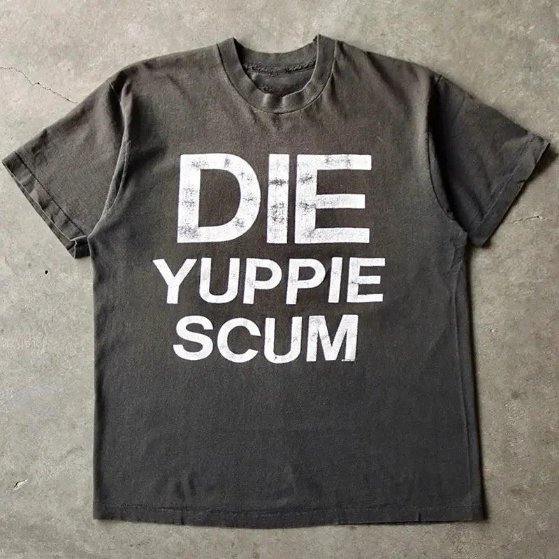 DIE YUPPIE SCUM Y2K T-shirt